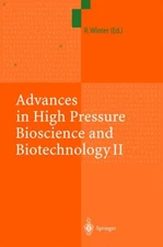 Winter - Advances in High Pressure Bioscience and Biotechnology II  Pr - X555z