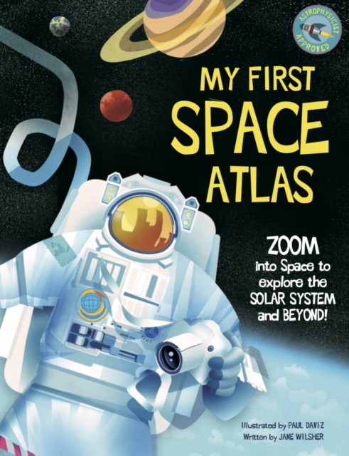 My First Space Atlas by Jane Wilsher (Hardback Book)