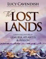 Lost Lands, The | A Magickal History Of Lemuria, Atlantis & Avalon | Cavendish