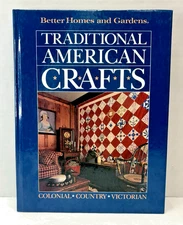 Better Homes And Gardens Traditional Early American Crafts Primitive