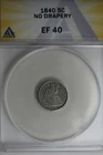 1840  .05 ANACS EF 40  NO DRAPERY  Half Dime, Seated Liberty Half Dime
