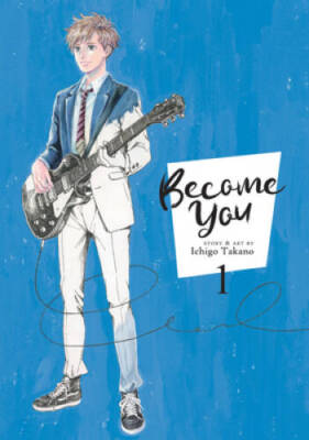 Become You Vol 1 - Paperback By Takano, Ichigo - GOOD