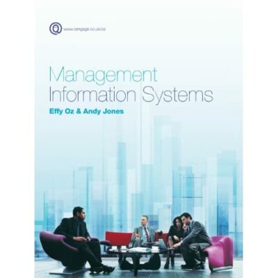 Management Information Systems Effy Oz Andy Jones Paperback 9781473703988