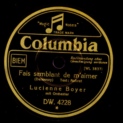 LUCIENNE BOYER -Chanson- Fais semblant de m'aimer   78rpm Schellackplatte S2381