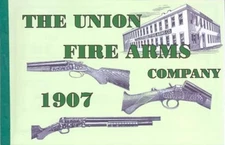 Union Fire Arms 1907 Catalog