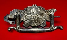 Antique OLD WEST Victorian Undertaker Baby Coffin Casket Handle "Our Darling"