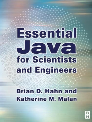 Essential Java for Scientists and Engineers -  NEW Katherine Malan 2002