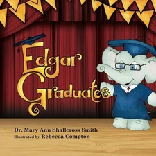 EDGAR GRADUATES By Shallcross Mary Ann Smith & Rebecca Compton **Excellent**