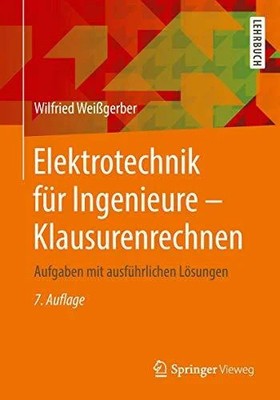 Elektrotechnik für Ingenieure - Klausurenrechnen: Buch Springer Vieweg
