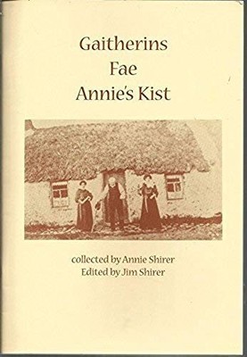 Gaitherins fae Annie's Kist : a selec..., Shirer, Annie