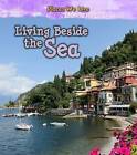 Living Beside the Sea by Ellen Labrecque (Paperback, 2016)