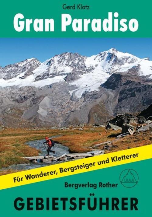 Thumbnail - Gran Paradiso. Gebietsführer Gerd Klotz 9783763324071