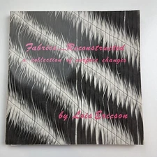 Fabrics- Reconstructed A Collection Of Surface Chances By Lois Ericson 1985
