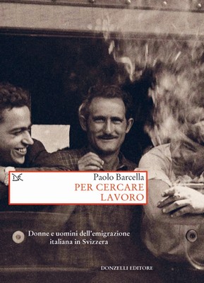 Paolo Barcella Per cercare lavoro. Donne e uomini dell'e (Paperback
