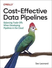 Cost-Effective Data Pipelines | Sev Leonard |...