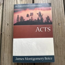 James Montgomery Boice Commentary ACTS Good Condition 