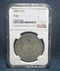 1891 O $1 Morgan Silver Dollar NGC F12