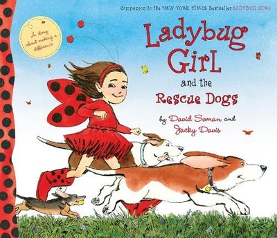 Jacky Davis Ladybug Girl and the Rescue Dogs (Gebundene Ausgabe) Ladybug Girl