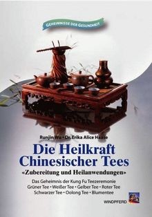 Die Heilkraft Chinesischer Tees von Wu, Runjin, Haa... | Buch | Zustand sehr gut