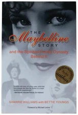 MAYBELLINE STORY Bettie B. Youngs SIGNED 1ST EDITION Beauty Cosmetic Co. History