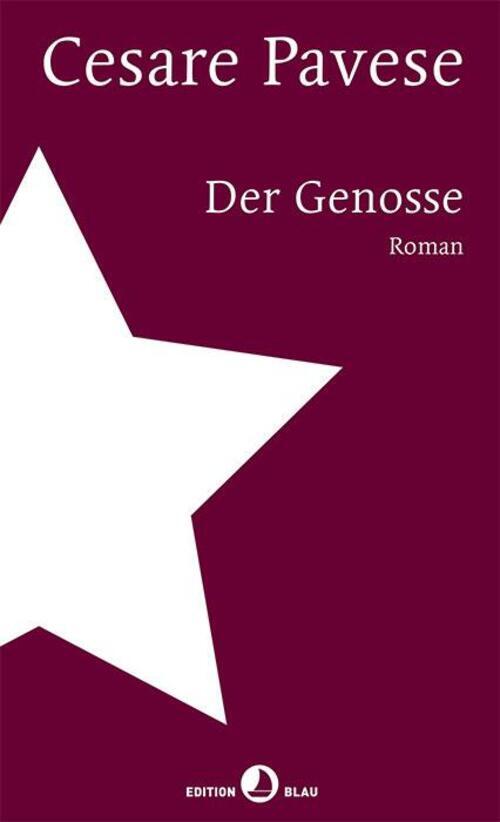 Thumbnail - Cesare Pavese | Der Genosse | Buch | Deutsch (2019) | Roman | Edition