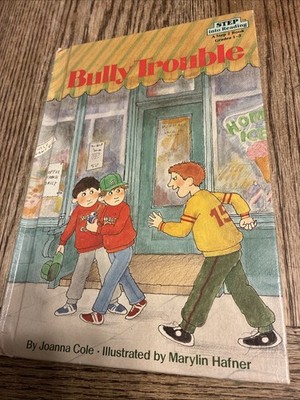 Bully Trouble (Step into Reading) - Hardcover By Cole, Joanna - 1989