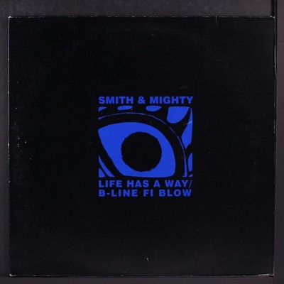 SMITH & MIGHTY: life has a way !K7 10'' EP 33 RPM Germany