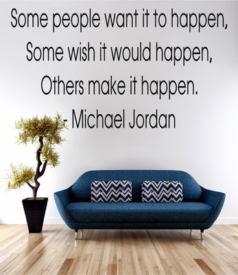 Michael Jordan Make It Happen Wall Art Sticker Quote Decal Transfer Bedroom Ebay