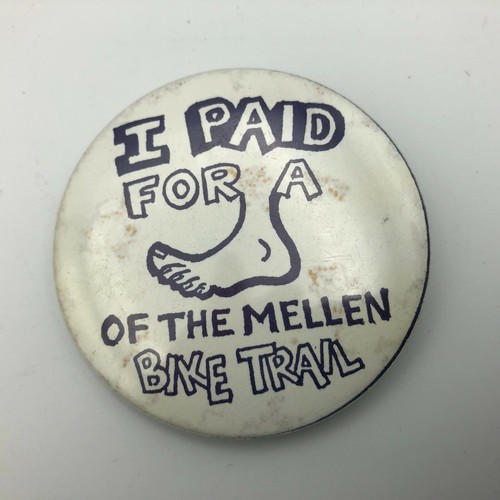 Mellen Wisconsin Bike Trail Pinback Button Pin I Paid For A Foot Of The Vintage eBay