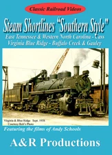 Steam Shortlines Southern Style DVD Virginia Blue Ridge Cass Shays Buffalo Creek