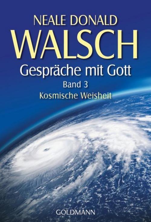 Thumbnail - Neale Donald Walsch / Gespräche Mit Gott. Band 3 / 9783442218516