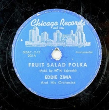 Eddie Zima And His Orchestra - Fruit Salad Polka 0 10" Chicago Records (2) 205 G