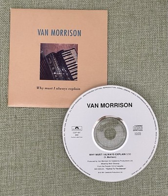 Van Morrison    **PROMO CD**     Why Must I Always Explain