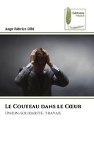 Ange Fabrice Dibi | Le Couteau Dans Le C¿Ur | Taschenbuch | FranzöSisch (2023)