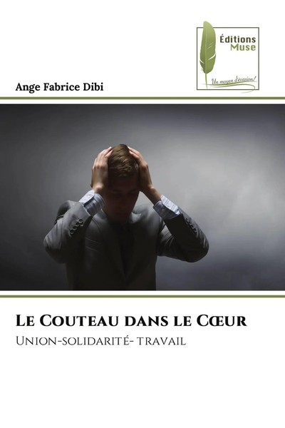 Ange Fabrice Dibi | Le Couteau Dans Le C¿Ur | Taschenbuch | FranzöSisch (2023)-image