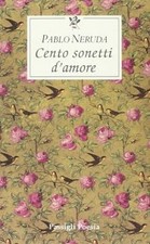 Cento sonetti damore. Testo spagnolo a fronte vo... | Buch | Zustand akzeptabel