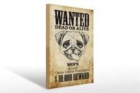Holzschild Hund 30X40 Cm Wanted Dead Mops Alias Geschenk Deko Schild