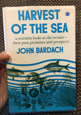 FIRST UK EDITION JOHN BARDACH HARVEST OF THE SEA 1969 H/B VGC
