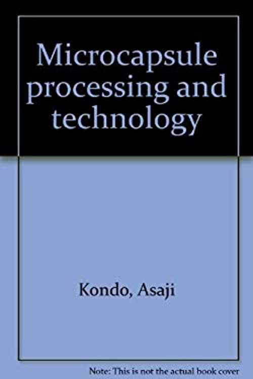 Microcapsule Processing and Technology A., Van Valkenburg, J. Wad