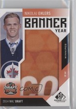 2016-17 SP Game Used Banner Year Draft Year 2014 Nikolaj Ehlers #BD14-NE 2a9