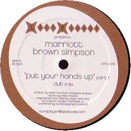 Marriot Brown Simpson - Put Your Hands Up (Part 1) - German 12'' Vinyl - 2004 ...