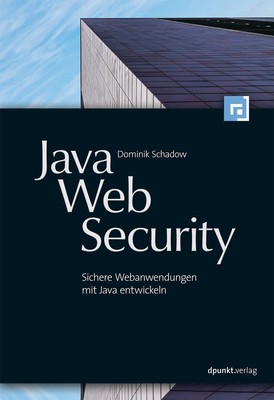 Java-Web-Security ~ Dominik Schadow ~  9783864901461