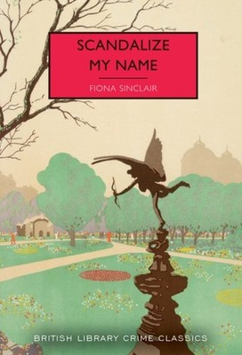 Scandalize My Name by Fiona Sinclair (Paperback Book)