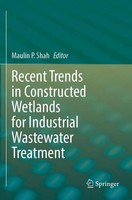 Maulin P. Shah | Recent Trends In Constructed Wetlands For Industrial...