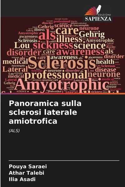 Pouya Saraei (U. A.) | Panoramica Sulla Sclerosi Laterale Amiotrofica | Buch-image
