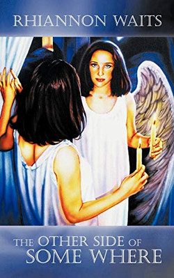 The Other Side of Some Where -  NEW Rhiannon Waits 2011