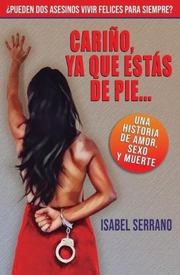 Cario, YA Que Ests de Pie...: Una Comedia De Misterio En Un Solo Acto. by Isabel