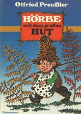 Hörbe mit dem großen Hut von Otfried Preuß...