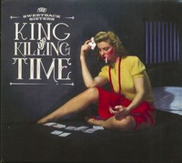 The Sweetback Sisters - King Of Killing Time (Cd) - Neo Honky Tonk/Swing/Hill...
