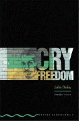 Cry, Freedom (Oxford Bookworms) - John Briley